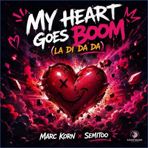  Marc Korn x Semitoo - My Heart Goes Boom (La Di Da Da) (2026) 