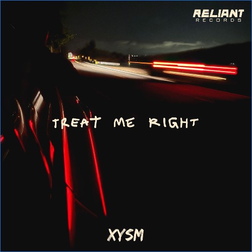 XYSM — Treat Me Right (Incl. Extended Mix) (2026)