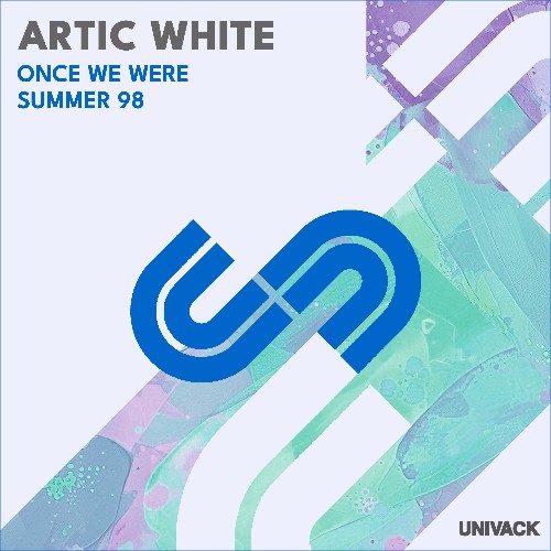 Artic White — Once We Were / Summer 98 (2026)