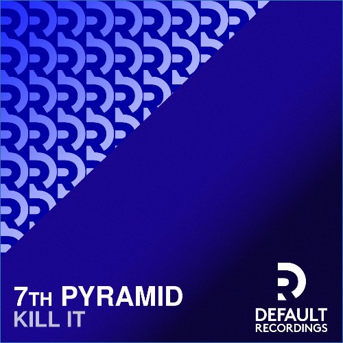  7th Pyramid - Kill It (2026) 