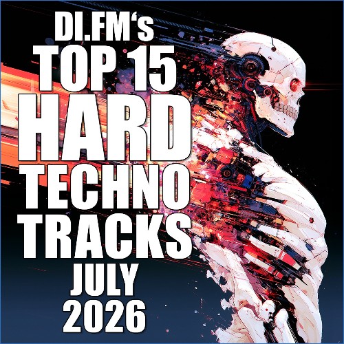  Johan N. Lecander - Di.Fm's Top 15 Hard Techno Tracks July 2026 (2026-08-07) 