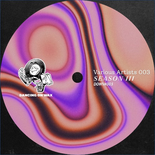 Dancing On Wax Season III (2026)
