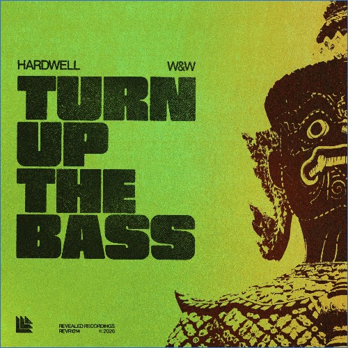  Hardwell & W&W - Turn Up The Bass (2026) 