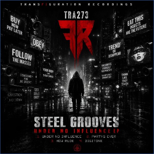Steel Grooves — Under No Influence (2026)